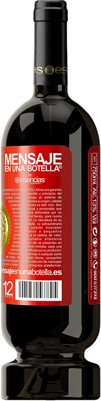 39,95 € Free Shipping | Red Wine Premium Edition MBS® Reserva We are all mortal until the first kiss and the second glass of wine Red Label. Customizable label Reserva 12 Months Harvest 2014 Tempranillo