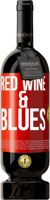 49,95 € 免费送货 | 红酒 高级版 MBS® 预订 Red wine & Blues 红色标签. 可自定义的标签 预订 12 个月 收成 2016 Tempranillo
