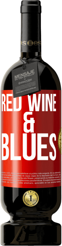 49,95 € Envio grátis | Vinho tinto Edição Premium MBS® Reserva Red wine & Blues Etiqueta Vermelha. Etiqueta personalizável Reserva 12 Meses Colheita 2014 Tempranillo