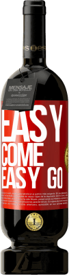 49,95 € Spedizione Gratuita | Vino rosso Edizione Premium MBS® Riserva Easy come, easy go Etichetta Rossa. Etichetta personalizzabile Riserva 12 Mesi Raccogliere 2016 Tempranillo