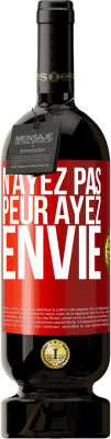 49,95 € Envoi gratuit | Vin rouge Édition Premium MBS® Réserve N'ayez pas peur. Ayez envie Étiquette Rouge. Étiquette personnalisable Réserve 12 Mois Récolte 2015 Tempranillo