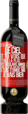 49,95 € Envoi gratuit | Vin rouge Édition Premium MBS® Réserve Si tu regardes le ciel et tu vois que l'étoile la plus spectaculaire manque, je jure que je ne sais pas comment je suis tombé ma Étiquette Rouge. Étiquette personnalisable Réserve 12 Mois Récolte 2014 Tempranillo