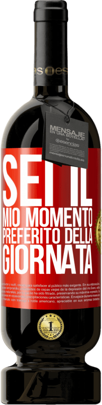 49,95 € Spedizione Gratuita | Vino rosso Edizione Premium MBS® Riserva Sei il mio momento preferito della giornata Etichetta Rossa. Etichetta personalizzabile Riserva 12 Mesi Raccogliere 2015 Tempranillo