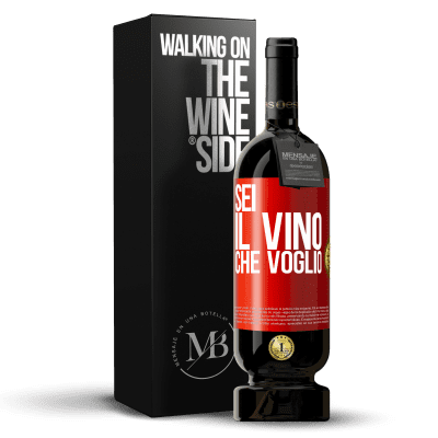 «Sei il vino che voglio» Edizione Premium MBS® Riserva