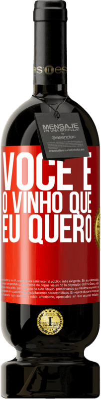 49,95 € Envio grátis | Vinho tinto Edição Premium MBS® Reserva Você é o vinho que eu quero Etiqueta Vermelha. Etiqueta personalizável Reserva 12 Meses Colheita 2015 Tempranillo