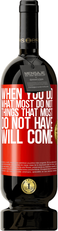 49,95 € 免费送货 | 红酒 高级版 MBS® 预订 当您做最不做的事情时，最不做的事情就会来 红色标签. 可自定义的标签 预订 12 个月 收成 2016 Tempranillo