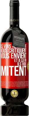 49,95 € Envoi gratuit | Vin rouge Édition Premium MBS® Réserve Ils vous regardent, vous critiquent vous envient... et à la fin ils vous imitent Étiquette Rouge. Étiquette personnalisable Réserve 12 Mois Récolte 2015 Tempranillo