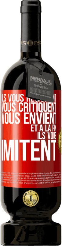 49,95 € Envoi gratuit | Vin rouge Édition Premium MBS® Réserve Ils vous regardent, vous critiquent vous envient... et à la fin ils vous imitent Étiquette Rouge. Étiquette personnalisable Réserve 12 Mois Récolte 2015 Tempranillo