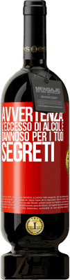 49,95 € Spedizione Gratuita | Vino rosso Edizione Premium MBS® Riserva Avvertenza: l'eccesso di alcol è dannoso per i tuoi segreti Etichetta Rossa. Etichetta personalizzabile Riserva 12 Mesi Raccogliere 2015 Tempranillo