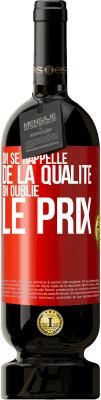 49,95 € Envoi gratuit | Vin rouge Édition Premium MBS® Réserve On se rappelle de la qualité, on oublie le prix Étiquette Rouge. Étiquette personnalisable Réserve 12 Mois Récolte 2016 Tempranillo