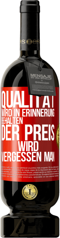 49,95 € Kostenloser Versand | Rotwein Premium Ausgabe MBS® Reserve Qualität wird in Erinnerung behalten, der Preis wird vergessen man Rote Markierung. Anpassbares Etikett Reserve 12 Monate Ernte 2015 Tempranillo