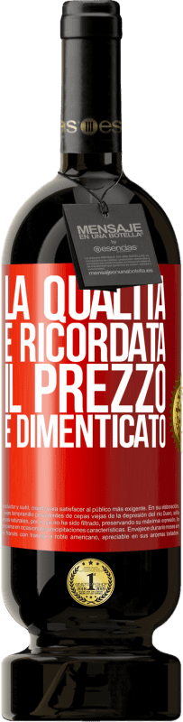 49,95 € Spedizione Gratuita | Vino rosso Edizione Premium MBS® Riserva La qualità è ricordata, il prezzo è dimenticato Etichetta Rossa. Etichetta personalizzabile Riserva 12 Mesi Raccogliere 2015 Tempranillo