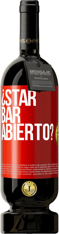 49,95 € Spedizione Gratuita | Vino rosso Edizione Premium MBS® Riserva ¿STAR BAR abierto? Etichetta Rossa. Etichetta personalizzabile Riserva 12 Mesi Raccogliere 2016 Tempranillo