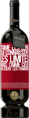 49,95 € Envoi gratuit | Vin rouge Édition Premium MBS® Réserve J'aime les gens qui connaissent les limites, mais j'aime ceux qui osent les franchir Étiquette Rouge. Étiquette personnalisable Réserve 12 Mois Récolte 2015 Tempranillo