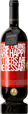 49,95 € Free Shipping | Red Wine Premium Edition MBS® Reserve Some endings are happy. Others are necessary Red Label. Customizable label Reserve 12 Months Harvest 2016 Tempranillo