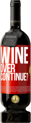 49,95 € 送料無料 | 赤ワイン プレミアム版 MBS® 予約する Wine over. Continue? 赤いタグ. カスタマイズ可能なラベル 予約する 12 月 収穫 2014 Tempranillo