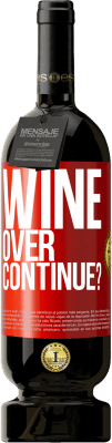 49,95 € Free Shipping | Red Wine Premium Edition MBS® Reserve Wine over. Continue? Red Label. Customizable label Reserve 12 Months Harvest 2016 Tempranillo