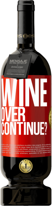 49,95 € 送料無料 | 赤ワイン プレミアム版 MBS® 予約する Wine over. Continue? 赤いタグ. カスタマイズ可能なラベル 予約する 12 月 収穫 2014 Tempranillo
