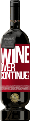 49,95 € Envoi gratuit | Vin rouge Édition Premium MBS® Réserve Wine over. Continue? Étiquette Rouge. Étiquette personnalisable Réserve 12 Mois Récolte 2014 Tempranillo