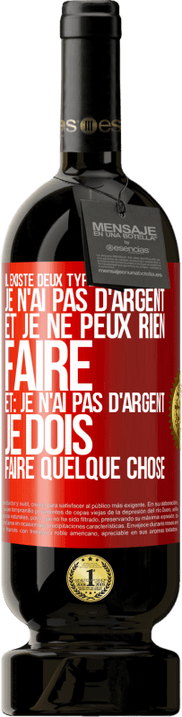 49,95 € Envoi gratuit | Vin rouge Édition Premium MBS® Réserve Il existe deux types de personnes: Je n'ai pas d'argent et je ne peux rien faire; et: Je n'ai pas d'argent, je dois faire quelqu Étiquette Rouge. Étiquette personnalisable Réserve 12 Mois Récolte 2015 Tempranillo