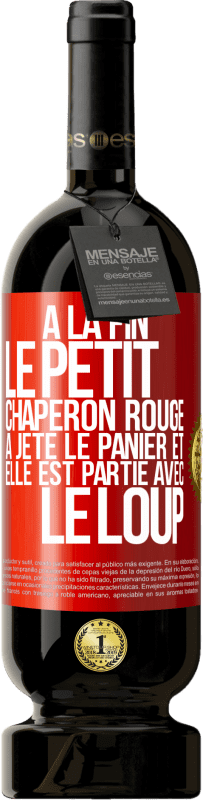 49,95 € Envoi gratuit | Vin rouge Édition Premium MBS® Réserve À la fin le petit chaperon rouge a jeté le panier et elle est partie avec le loup Étiquette Rouge. Étiquette personnalisable Réserve 12 Mois Récolte 2015 Tempranillo