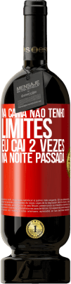 49,95 € Envio grátis | Vinho tinto Edição Premium MBS® Reserva Na cama não tenho limites. Eu caí 2 vezes na noite passada Etiqueta Vermelha. Etiqueta personalizável Reserva 12 Meses Colheita 2014 Tempranillo