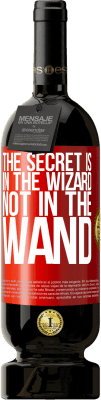 49,95 € 送料無料 | 赤ワイン プレミアム版 MBS® 予約する 秘密は魔法使いにあり、杖にはありません 赤いタグ. カスタマイズ可能なラベル 予約する 12 月 収穫 2016 Tempranillo