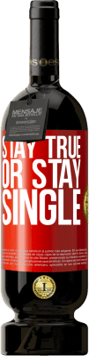 49,95 € 免费送货 | 红酒 高级版 MBS® 预订 保持真实，或保持单身 红色标签. 可自定义的标签 预订 12 个月 收成 2015 Tempranillo