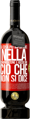 49,95 € Spedizione Gratuita | Vino rosso Edizione Premium MBS® Riserva La cosa più importante nella comunicazione è ascoltare ciò che non si dice Etichetta Rossa. Etichetta personalizzabile Riserva 12 Mesi Raccogliere 2014 Tempranillo