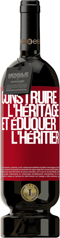 49,95 € Envoi gratuit | Vin rouge Édition Premium MBS® Réserve Construis l'héritage et élève l'héritier Étiquette Rouge. Étiquette personnalisable Réserve 12 Mois Récolte 2015 Tempranillo