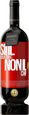 49,95 € Spedizione Gratuita | Vino rosso Edizione Premium MBS® Riserva Sii il giocatore, non il chip Etichetta Rossa. Etichetta personalizzabile Riserva 12 Mesi Raccogliere 2016 Tempranillo