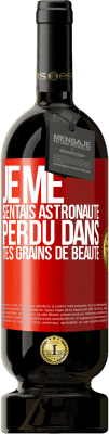 49,95 € Envoi gratuit | Vin rouge Édition Premium MBS® Réserve Je me sentais astronaute, perdu dans tes grains de beauté Étiquette Rouge. Étiquette personnalisable Réserve 12 Mois Récolte 2014 Tempranillo