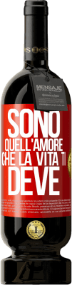 49,95 € Spedizione Gratuita | Vino rosso Edizione Premium MBS® Riserva Sono quell'amore che la vita ti deve Etichetta Rossa. Etichetta personalizzabile Riserva 12 Mesi Raccogliere 2016 Tempranillo