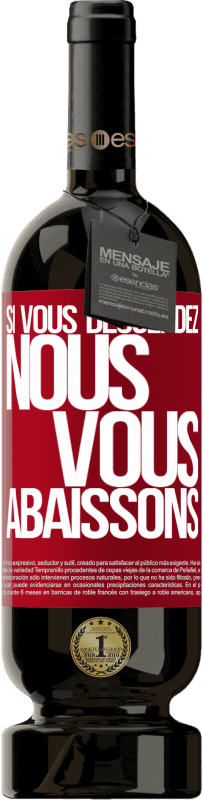 49,95 € Envoi gratuit | Vin rouge Édition Premium MBS® Réserve Si vous descendez, nous vous abaissons Étiquette Rouge. Étiquette personnalisable Réserve 12 Mois Récolte 2015 Tempranillo