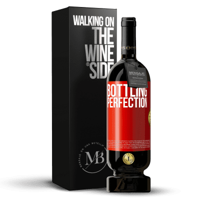 «Bottling perfection» Premium Ausgabe MBS® Reserve