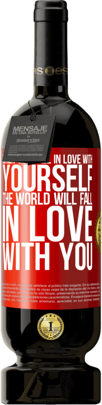 49,95 € Free Shipping | Red Wine Premium Edition MBS® Reserve When you fall in love with yourself, the world will fall in love with you Red Label. Customizable label Reserve 12 Months Harvest 2014 Tempranillo