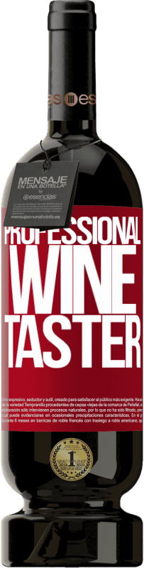 49,95 € Envoi gratuit | Vin rouge Édition Premium MBS® Réserve Professional wine taster Étiquette Rouge. Étiquette personnalisable Réserve 12 Mois Récolte 2014 Tempranillo