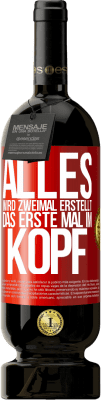 49,95 € Kostenloser Versand | Rotwein Premium Ausgabe MBS® Reserve Alles wird zweimal erstellt. Das erste Mal im Kopf Rote Markierung. Anpassbares Etikett Reserve 12 Monate Ernte 2014 Tempranillo