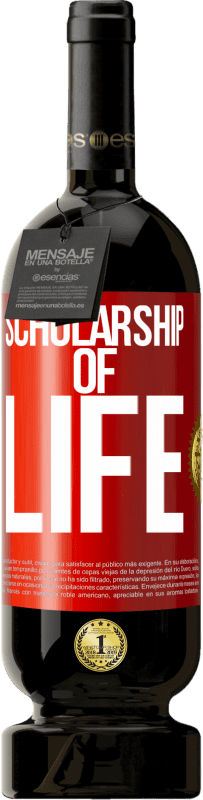 49,95 € Free Shipping | Red Wine Premium Edition MBS® Reserve Scholarship of life Red Label. Customizable label Reserve 12 Months Harvest 2014 Tempranillo