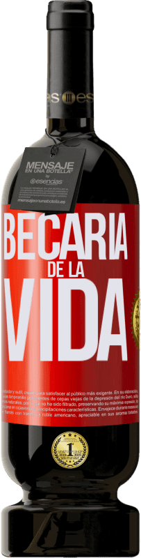 49,95 € Envío gratis | Vino Tinto Edición Premium MBS® Reserva Becaria de la vida Etiqueta Roja. Etiqueta personalizable Reserva 12 Meses Cosecha 2015 Tempranillo