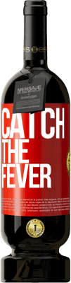 49,95 € Spedizione Gratuita | Vino rosso Edizione Premium MBS® Riserva Catch the fever Etichetta Rossa. Etichetta personalizzabile Riserva 12 Mesi Raccogliere 2016 Tempranillo