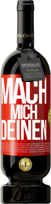49,95 € Kostenloser Versand | Rotwein Premium Ausgabe MBS® Reserve Mach mich Deinen Rote Markierung. Anpassbares Etikett Reserve 12 Monate Ernte 2016 Tempranillo