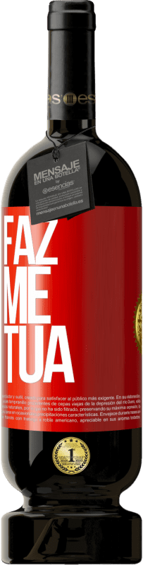 49,95 € Envio grátis | Vinho tinto Edição Premium MBS® Reserva Faz me tua Etiqueta Vermelha. Etiqueta personalizável Reserva 12 Meses Colheita 2015 Tempranillo