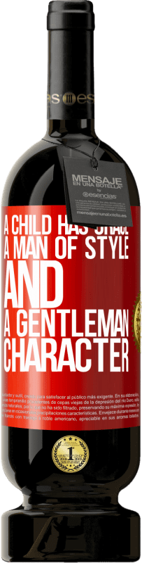 49,95 € Free Shipping | Red Wine Premium Edition MBS® Reserve A child has grace, a man of style and a gentleman, character Red Label. Customizable label Reserve 12 Months Harvest 2015 Tempranillo