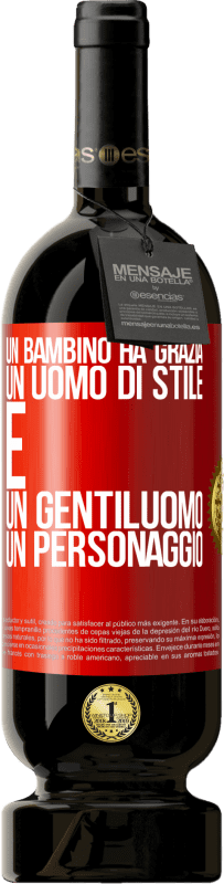 49,95 € Spedizione Gratuita | Vino rosso Edizione Premium MBS® Riserva Un bambino ha grazia, un uomo di stile e un gentiluomo, un personaggio Etichetta Rossa. Etichetta personalizzabile Riserva 12 Mesi Raccogliere 2015 Tempranillo