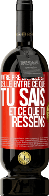 49,95 € Envoi gratuit | Vin rouge Édition Premium MBS® Réserve Votre pire bataille est celle entre ce que tu sais et ce que tu ressens Étiquette Rouge. Étiquette personnalisable Réserve 12 Mois Récolte 2014 Tempranillo