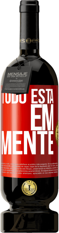 49,95 € Envio grátis | Vinho tinto Edição Premium MBS® Reserva Todo está em mente Etiqueta Vermelha. Etiqueta personalizável Reserva 12 Meses Colheita 2015 Tempranillo