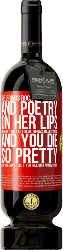 49,95 € Free Shipping | Red Wine Premium Edition MBS® Reserve She brings Rock & Roll inside and poetry on her lips. He doesn't smile at you, he throws bullets at you, and you die so Red Label. Customizable label Reserve 12 Months Harvest 2016 Tempranillo