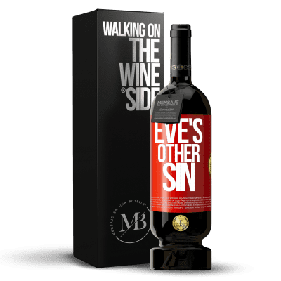 «Eve's other sin» Premium Edition MBS® Reserve