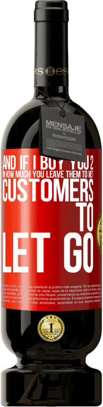 49,95 € 送料無料 | 赤ワイン プレミアム版 MBS® 予約する そして、私にあなたをどれだけあなたが私に任せて2を購入したら？手放す顧客 赤いタグ. カスタマイズ可能なラベル 予約する 12 月 収穫 2016 Tempranillo